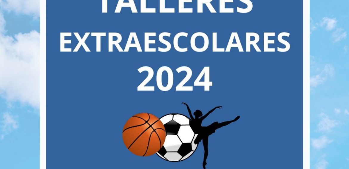 talleres extraescolares 2024